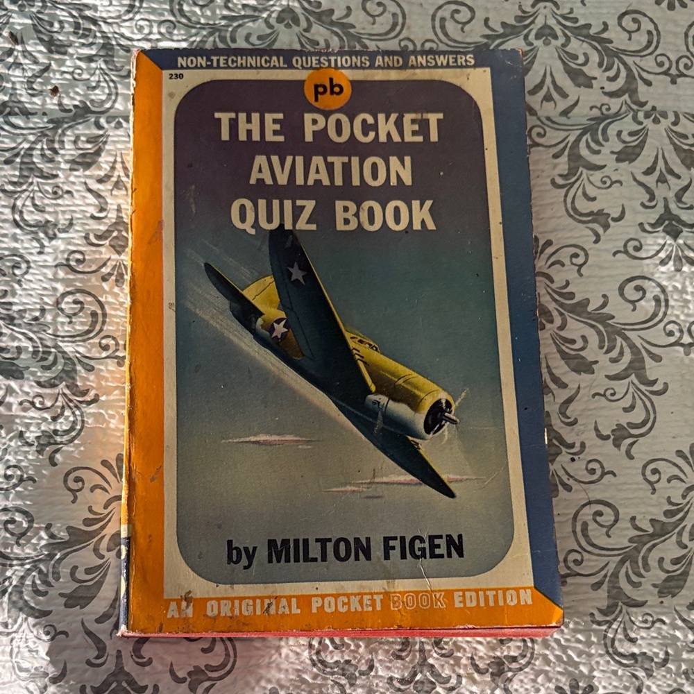 The Pocket Aviation Quiz Book by Milton Figen 1st Edition 1943